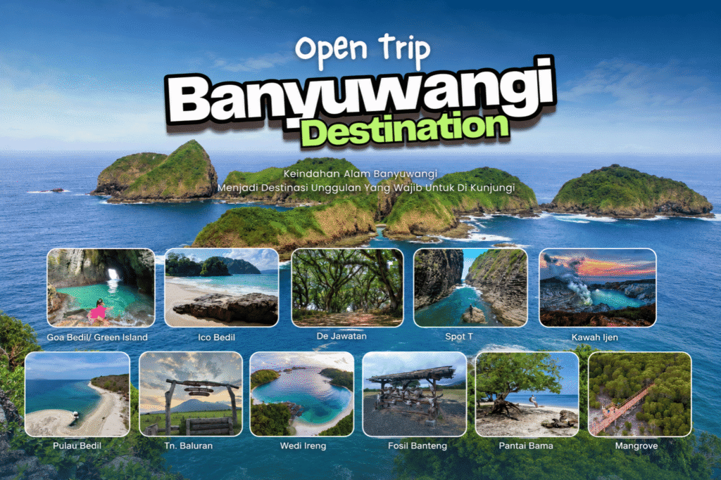 Open Trip Banyuwangi Destination Raahil Tour